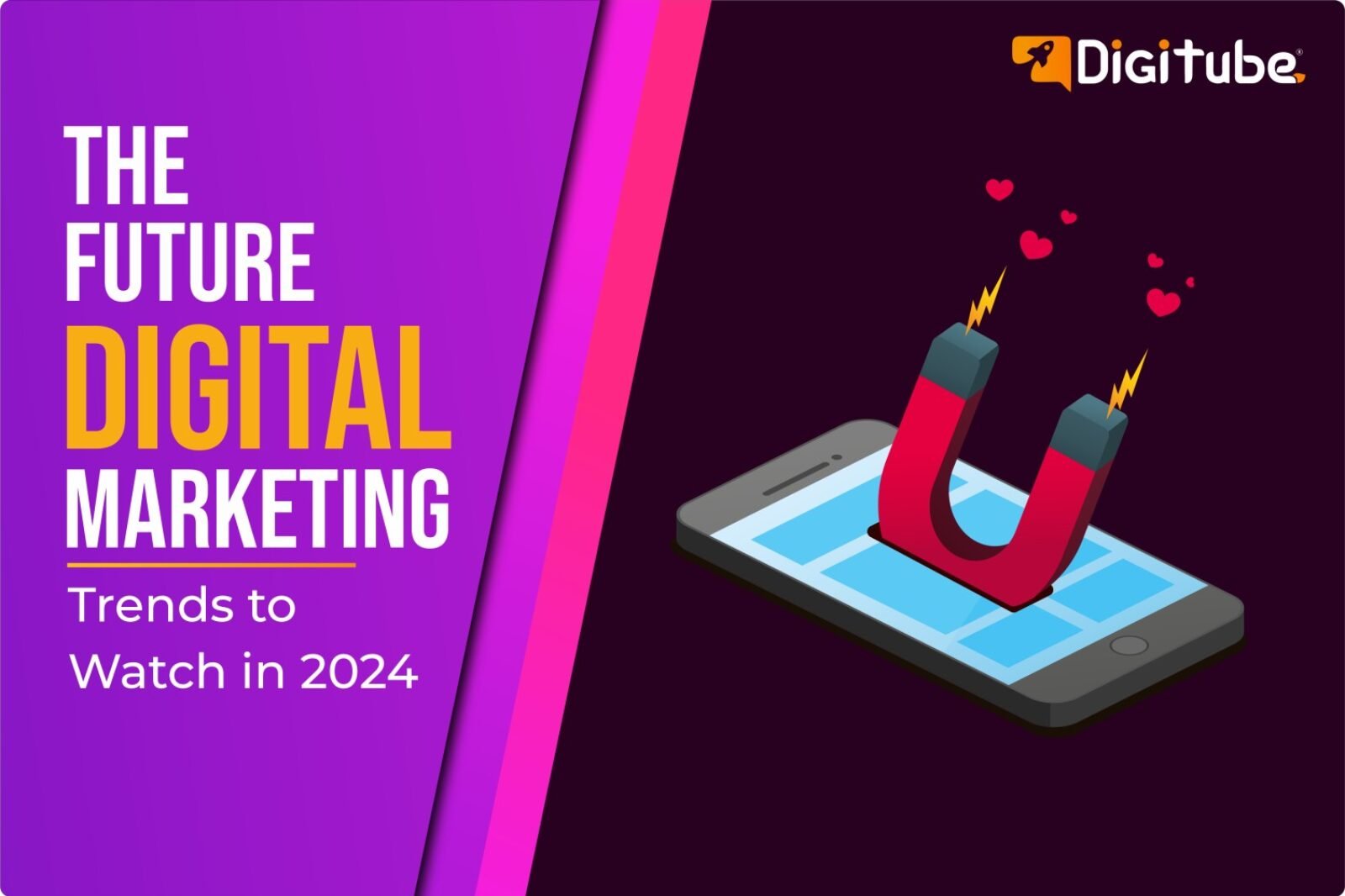 The Future of Digital Marketing: Trends to Watch in 2024