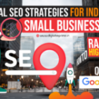 Local SEO Strategies for Indian Small Businesses: How to Rank Higher on Google